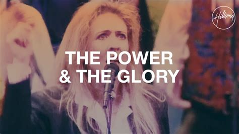 The Power And The Glory lyrics [Hillsong Worship]