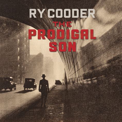 The Prodigal Son lyrics [Ry Cooder]