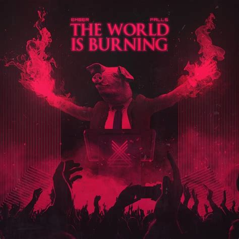 The World is Burning lyrics [Ember Falls]