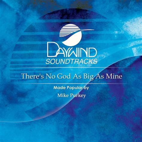 There's No God As Big As Mine lyrics [Rhema Singers and Band]