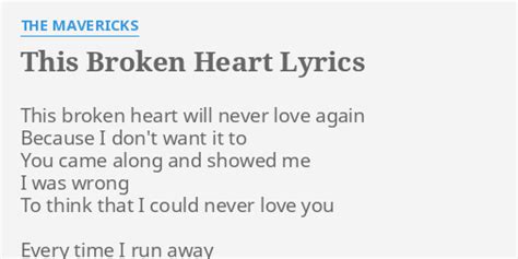 This Broken Heart lyrics [The Mavericks]