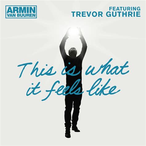 This Is What It Feels Like [Mix Cut] - W&W Remix lyrics [Armin van Buuren]