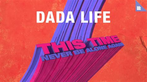 This Time lyrics [Dada Life]