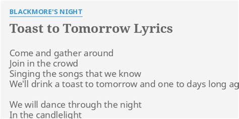 Toast to Tomorrow lyrics [Blackmore's Night]