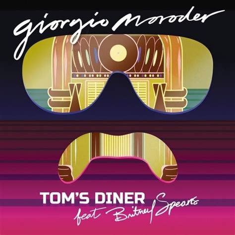 Tom’s Diner lyrics [Giorgio Moroder]