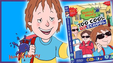 Too Cool For School lyrics [Horrid Henry (Movie)]