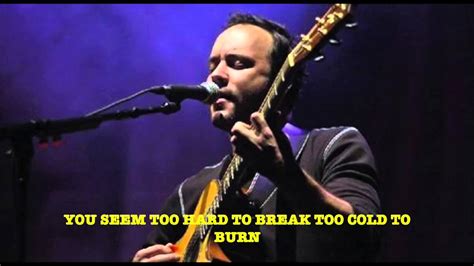 Too High lyrics [Dave Matthews]