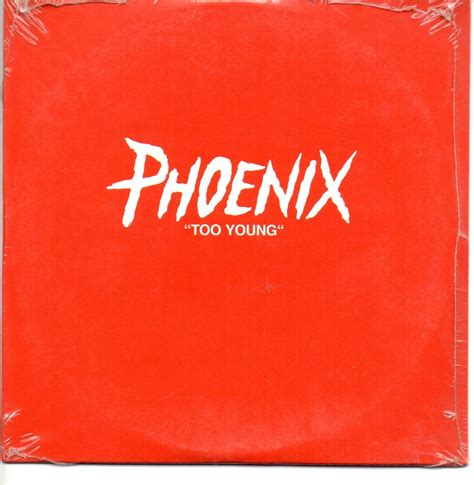 Too Young lyrics [Phoenix]