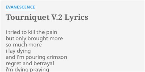 Tourniquet V.2 lyrics [Evanescence]