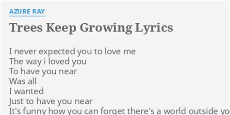 Trees Keep Growing lyrics [Azure Ray]