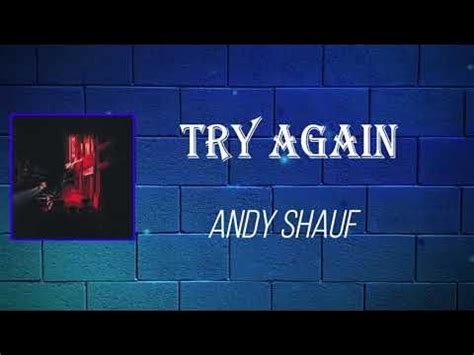 Try Again lyrics [Andy Shauf]