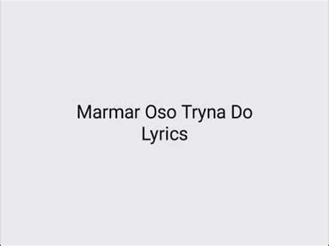 Tryna Do lyrics [Marmar Oso]