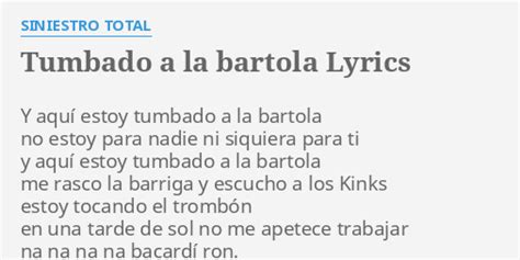 Tumbado a la bartola lyrics [Siniestro Total]