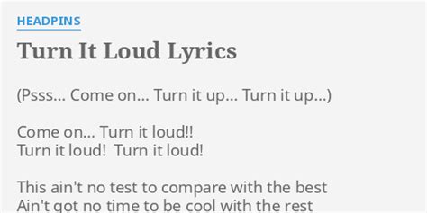 Turn It Loud lyrics [The Headpins]