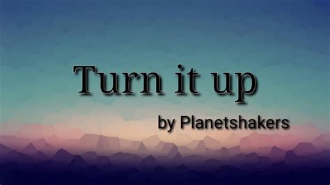 Turn It Up lyrics [Bars and Melody]