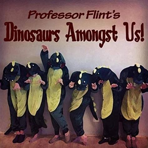 Tyrannosaurus Rex lyrics [Professor Flint]