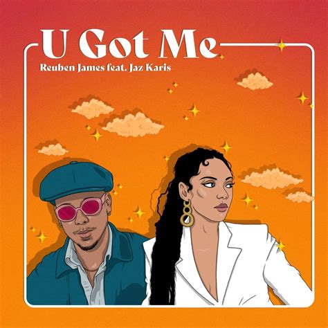 U Got Me lyrics [Reuben James]