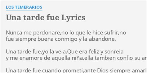 Una Tarde Fue - Version 2009 Mix lyrics [Los Temerarios]