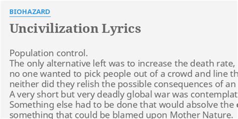 Uncivilization lyrics [Biohazard]