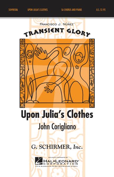 Upon Julia's Clothes lyrics [John Corigliano]