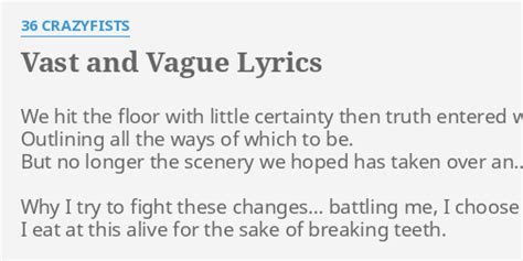 Vast and Vague lyrics [36 Crazyfists]