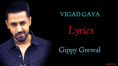 Vigad Gaya lyrics [Gippy Grewal]