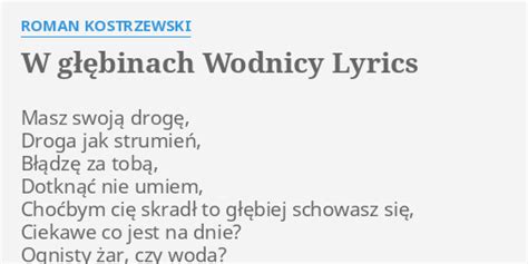 W Głębinach Wodnicy lyrics [Roman Kostrzewski]