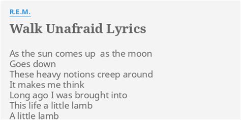 Walk Unafraid lyrics [R.E.M.]