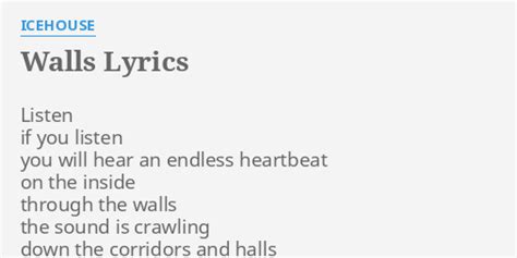 Walls lyrics [Icehouse]