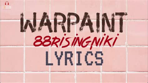 Warpaint lyrics [88rising]