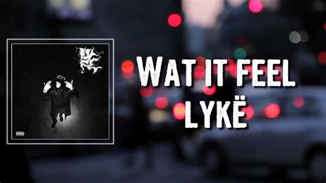 Wat it feel lykë lyrics [Yeat]