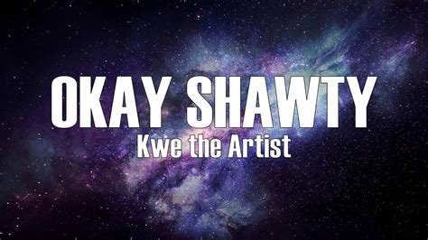 Way Up lyrics [Kwe the Artist]