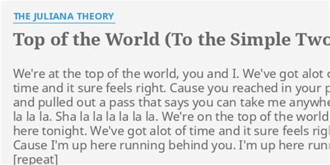 We’re At The Top Of The World lyrics [The Juliana Theory]