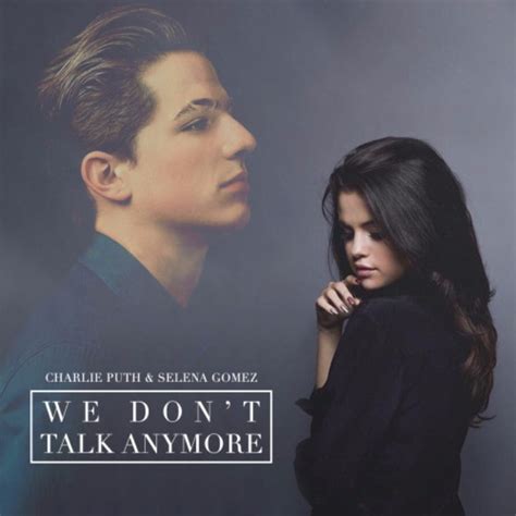 We Don't Talk Anymore lyrics [Charlie Puth (Ft. Selena Gomez)]