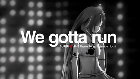 We Gotta Run lyrics [‍jumicchi]