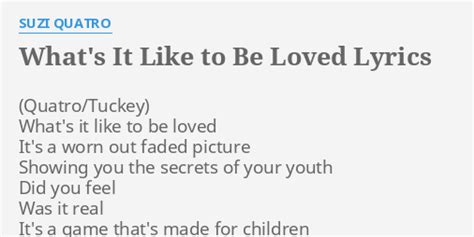 What’s It Like to Be Loved lyrics [Suzi Quatro]