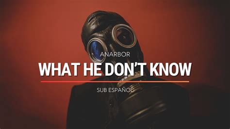 What He Don't Know lyrics [Anarbor]