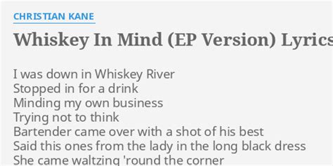 Whiskey in Mind lyrics [Christian Kane]