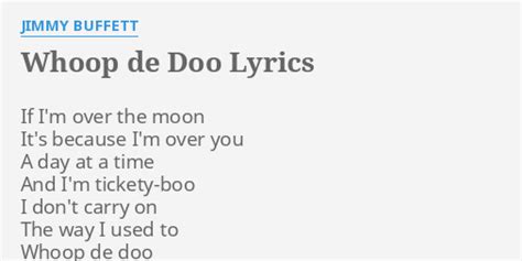 Whoop De Doo lyrics [Jimmy Buffett]