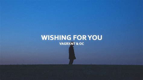 Wishing For You lyrics [Vagrxnt]