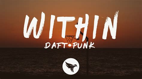 Within lyrics [Daft Punk]