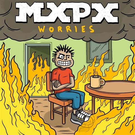 Worries lyrics [MxPx]