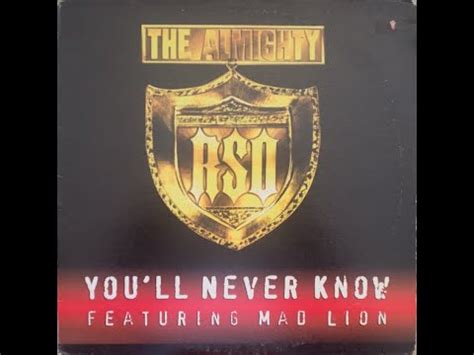 You'll Never Know lyrics [The Almighty RSO]