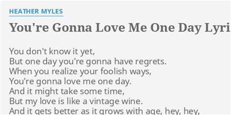 You're Gonna Love Me One Day lyrics [Heather Myles]