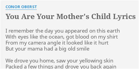 You Are Your Mother's Child lyrics [Conor Oberst]