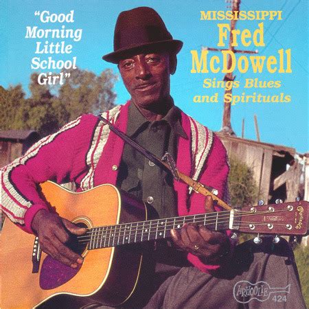 You Gotta Move lyrics [Mississippi Fred McDowell]