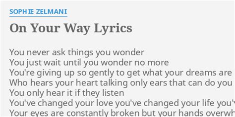 Your Way lyrics [Sophie Zelmani]