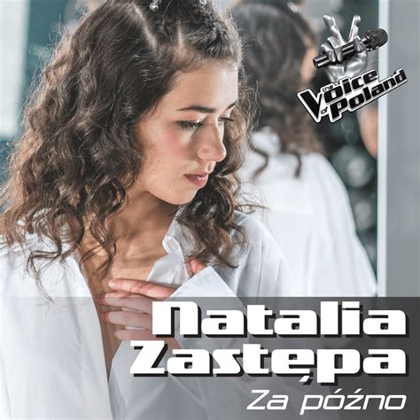 Za Późno lyrics [Natalia Zastępa]