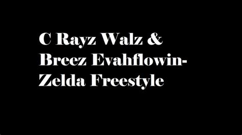 Zelda Freestyle lyrics [Breez Evahflowin' & C-Rayz Walz]