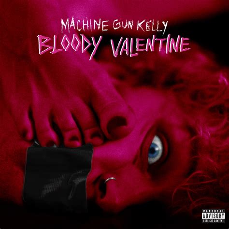 ​bloody valentine performed by Machine Gun Kelly alternate